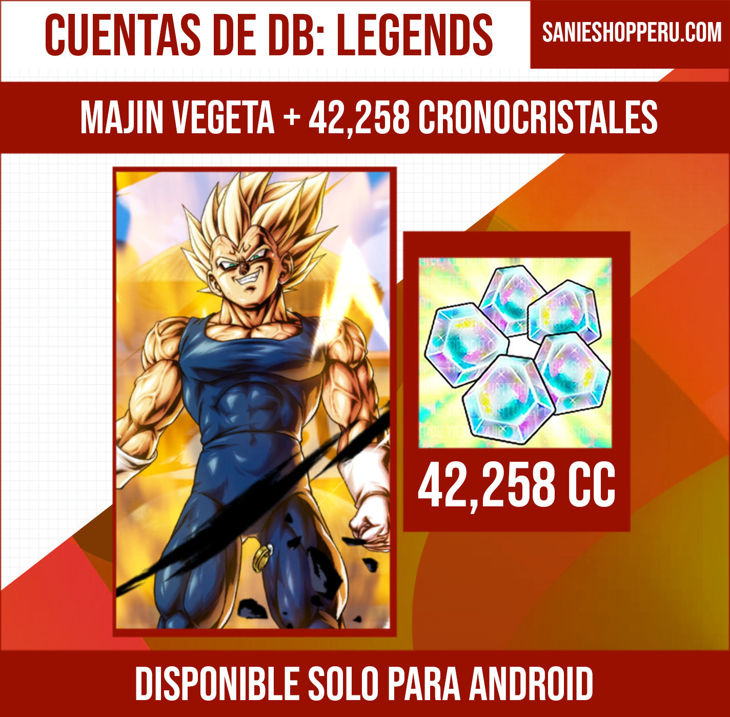 [Solo Android] ⭐️Majin Vegeta⭐️ + 💎42,258 Cronocristales💎